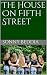 The House On Fifth Street by Sonny Beddia The House On Fifth Street by Sonny Beddia