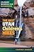 The Best Utah Children's Hikes by Courtney Johnson