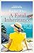 A Fatal Inheritance