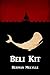 Beli Kit: Moby Dick, Bosnian Edition