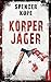 Körperjäger (Agent Magnus Craig 2) (German Edition)