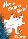 Horton escucha a ...