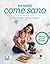 Mi niño come sano by Odile Fernández