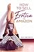 How to Sell Erotica on Amazon
