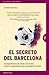 El secreto del Barcelona