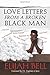Love Letters from a Broken Black Man by Elijah Bell