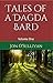Tales of a Dagda Bard: Volu...