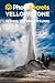 PhotoSecrets Yellowstone Na...