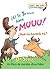 ¡El Sr. Brown hace Muuu! ¿Podrías hacerlo tú? by Dr. Seuss