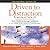 Driven to Distraction: Recognizing and Coping with Attention Deficit Disorder from Childhood Through Adulthood
