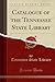 Catalogue of the Tennessee State Library by Tennessee State Library