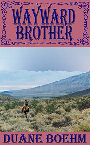 Wayward Brother (A Gideon Johann Western #8)