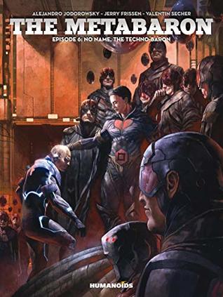No Name, The Techno-Baron (The Metabaron, #6)