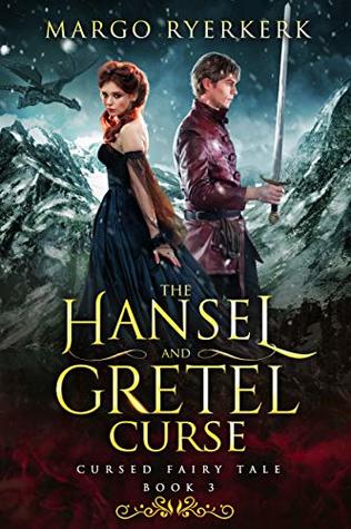 The Hansel and Gretel Curse (Cursed Fairy Tale, #3)