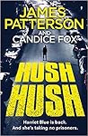Hush Hush by James Patterson Hush Hush by James Patterson