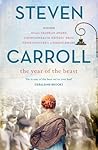 The Year of the Beast by Steven  Carroll