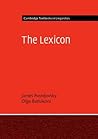 The Lexicon (Cambridge Textbooks in Linguistics) The Lexicon (Cambridge Textbooks in Linguistics)