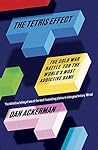 The Tetris Effect by Dan Ackerman