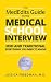 The MedEdits Guide to the Medical School Interview: MMI and Traditional: Everything you need to know