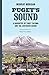 Puget's Sound: A Narrative of Early Tacoma and the Southern Sound