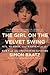 The Girl on the Velvet Swing: Sex, Murder, and Madness at the Dawn of the Twentieth Century