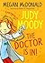 Judy Moody Doctor Is in! [Paperback] Megan McDonald and Peter H. Reynolds