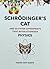 Schrödinger's Cat: And 49 Other Experiments That Revolutionised Physics