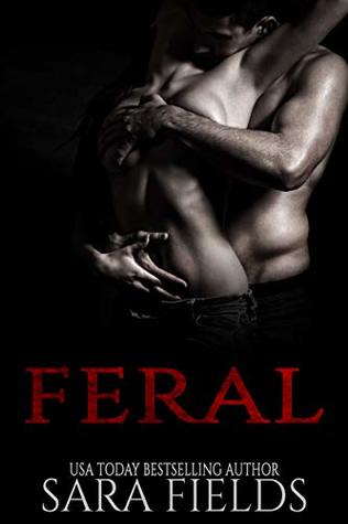 Feral (Kindle Edition)