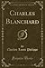 Charles Blanchard (Classic ...