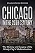 Chicago in the 20th Century: The History and Legacy of the Windy City’s Modernization