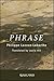 Phrase (SUNY series, Literature... in Theory)