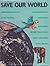 Save Our World Bookmart