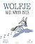 Wolfje wil naar huis by Rachel Bright
