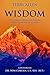 Wisdom: Life Lessons from t...
