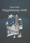 Világítótorony eladó: Festettvíz próza