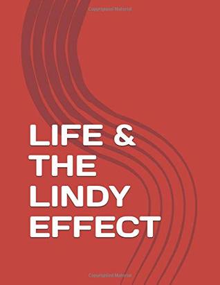 Life & The Lindy Effect (Paperback)