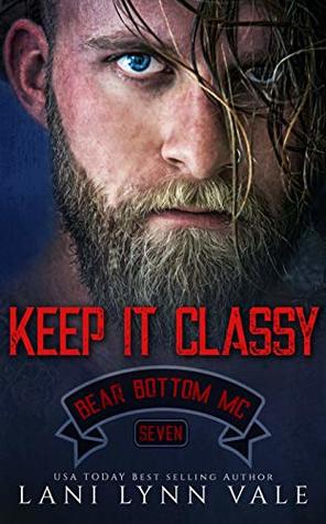 Keep It Classy (Bear Bottom Guardians MC, #7)