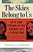 The Skies Belong to Us: Love and Terror in the Golden Age of Hijacking