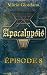 Apocalypsis - Épisode 8