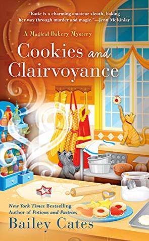 Cookies and Clairvoyance (A Magical Bakery Mystery, #8)