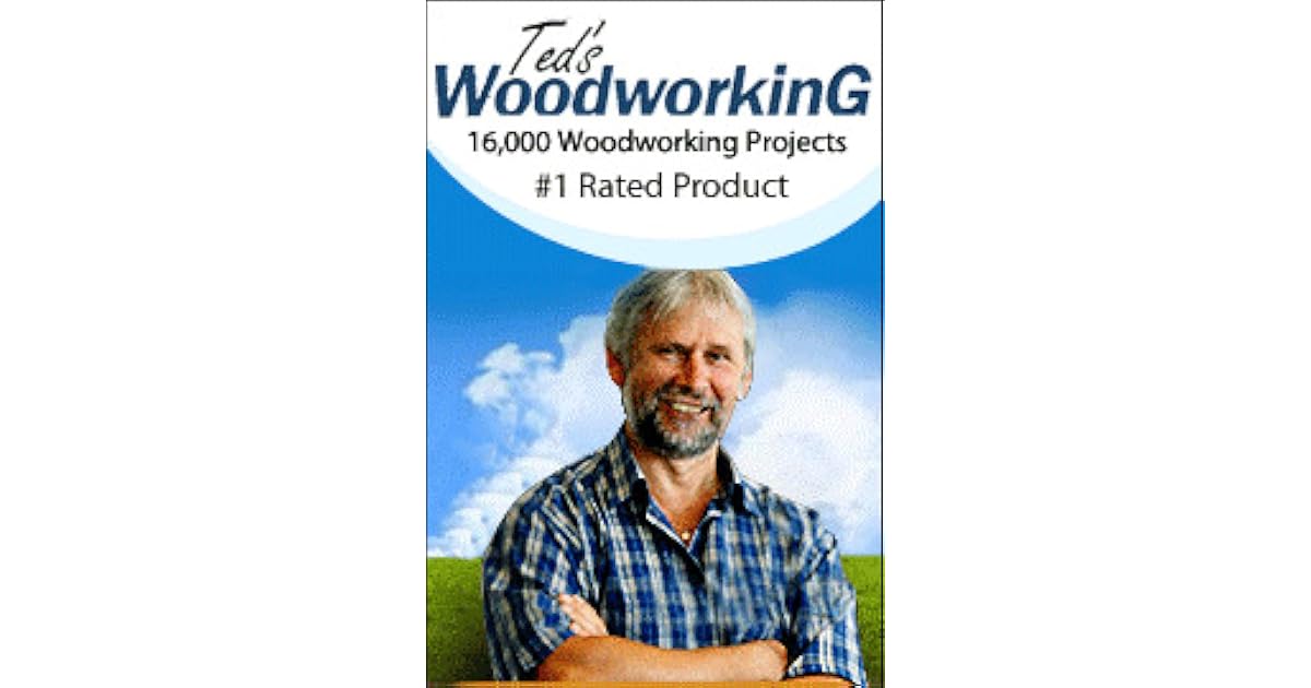 Teds Woodworking - 16,000 Woodworking Projects by Ted McGrath