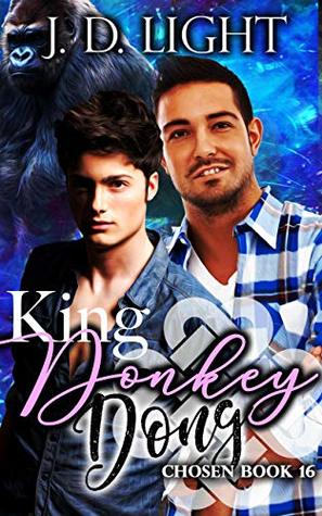 King Donkey Dong (Chosen, #16)