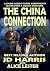 The China Connection by JD Harris