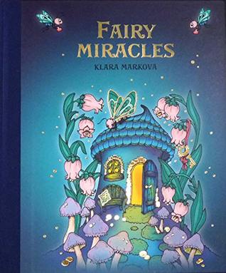 Fairy Miracles - Hardcover 2018 (Unknown Binding)