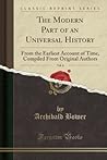 The Modern Part of an Universal History, Vol. 6