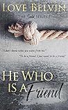 Book cover for He Who Is a Friend (Sadik #1)