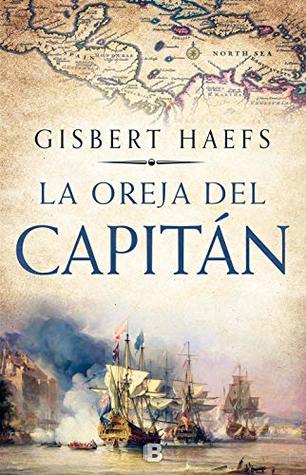 La oreja del capitán (Spanish Edition)