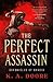The Perfect Assassin (Chron...
