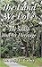 The Land We Love by Boyd D. Cathey