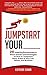 Jumpstart Your _____: 26 In...